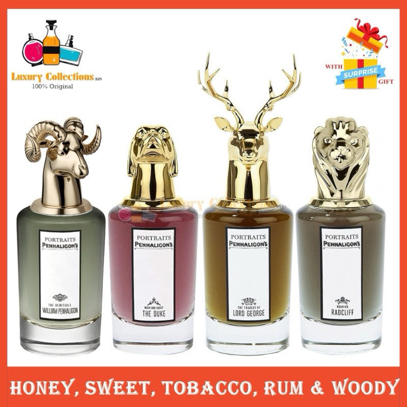 Penhaligon's Roaring Radcliff 75ml / The Duke / William Penhaligon / The Tragedy of Lord George / Cousin Matthew