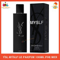 % Y$$L MYSLF Le Parfum 100ml for Men